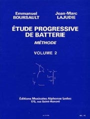 Boursault: Etude Progressive de Batterie Volume 2