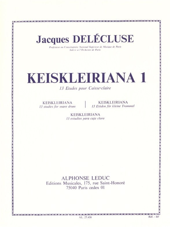 Jacques Delécluse: Keiskleiriana 1, 13 studies for Snare Drum
