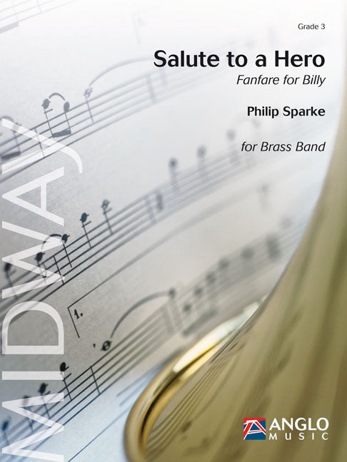 Sparke: Salute to a Hero fuer Billy) (Partituur Brassband (Partituur Brassband) afbeelding 2