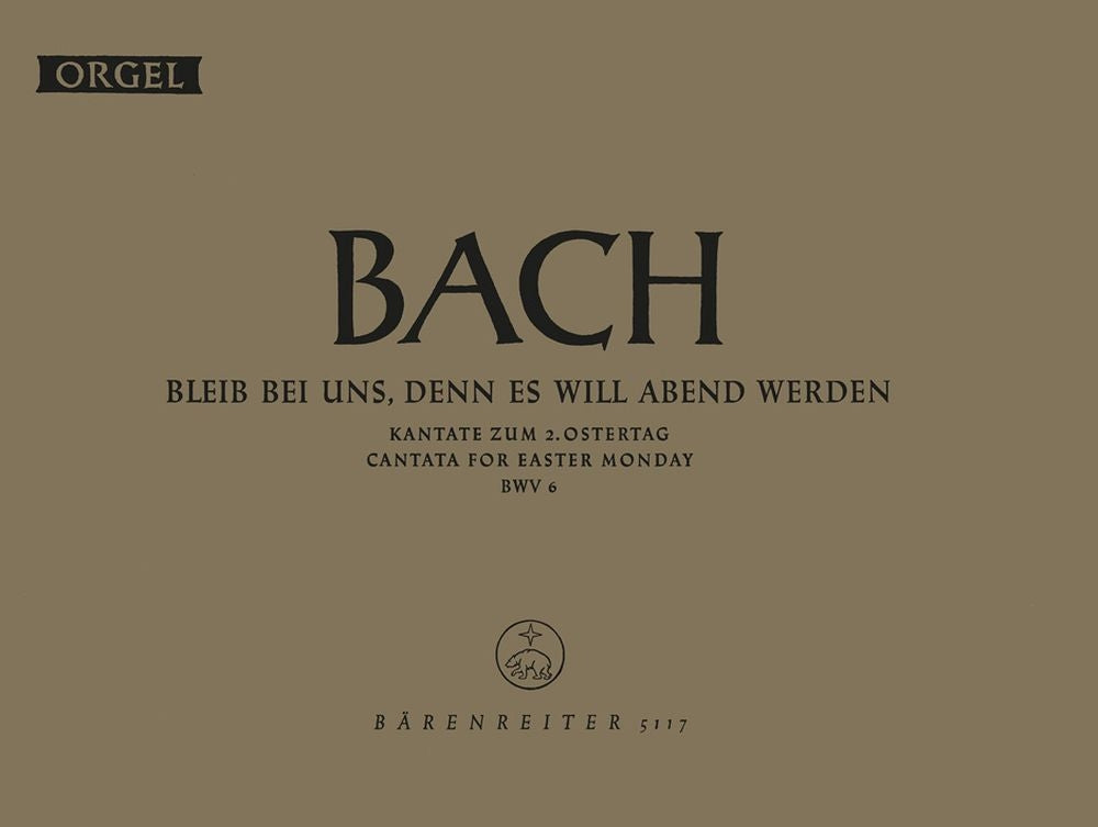 Bach: Kantate BWV6 Bleib Bei Uns, Denn Es Will Abend Werden (Orgel)
