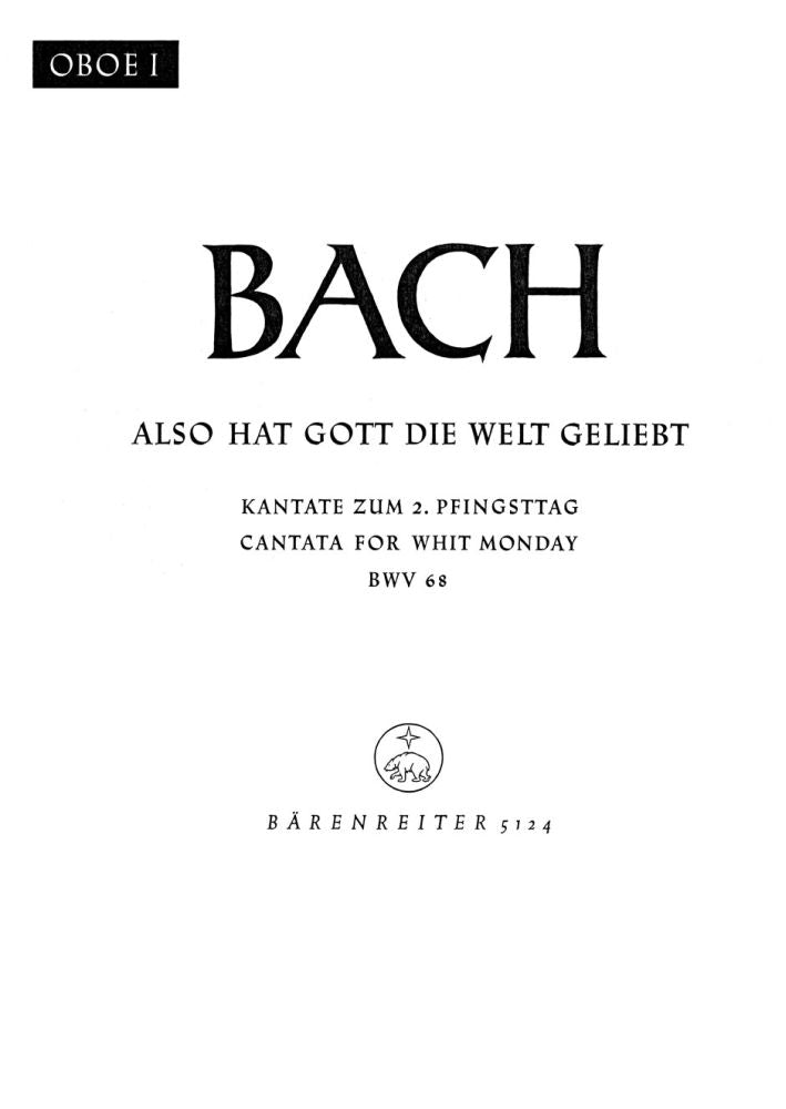 Bach: Kantate BWV 68 Also hat Gott die Welt geliebt (Set)