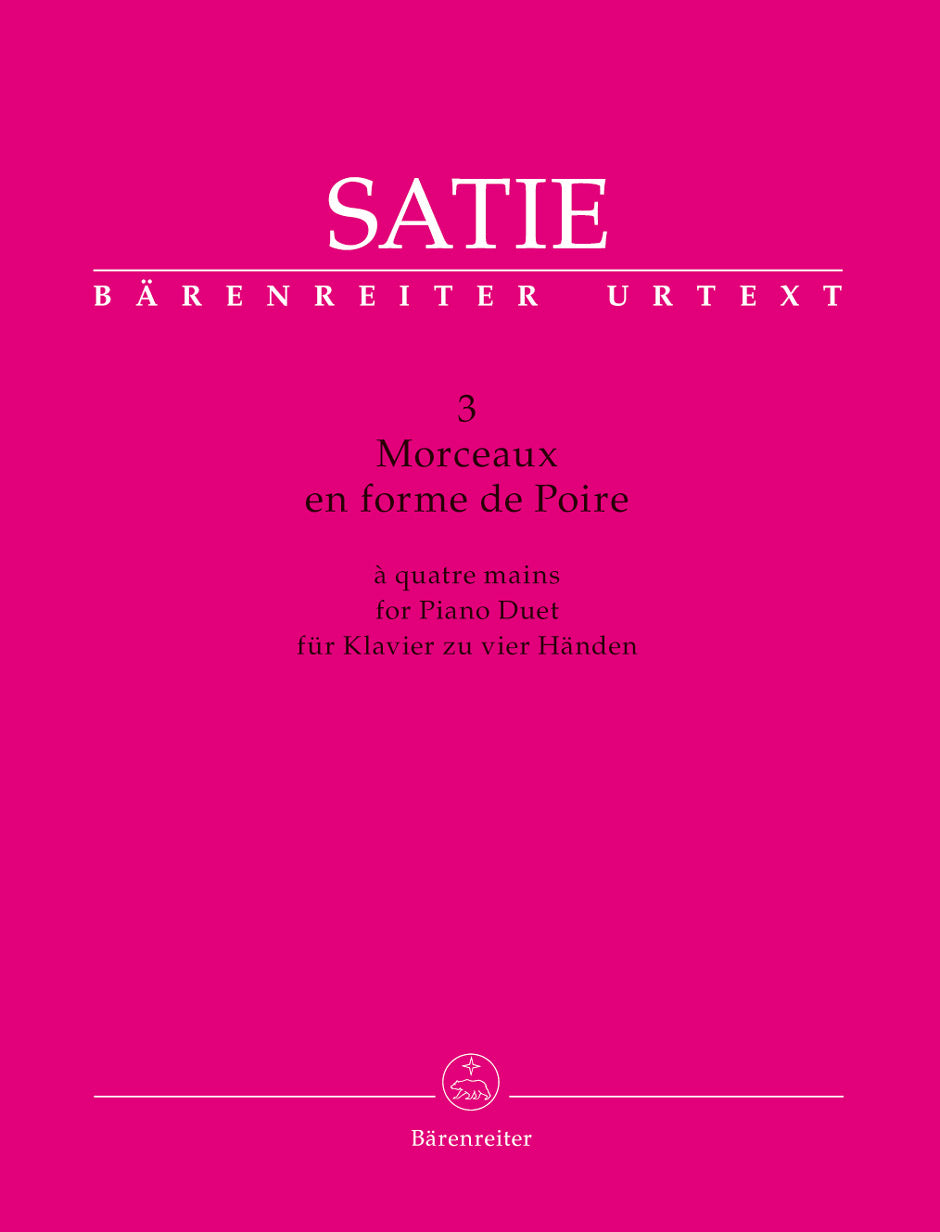 Erik Satie: 3 Morceaux en fuerme de Poire