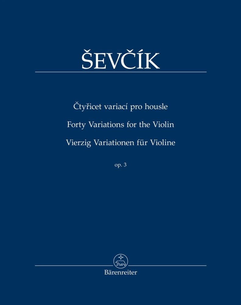 Otakar Sevcik: Vierzig Variationen Für Violine Op. 3