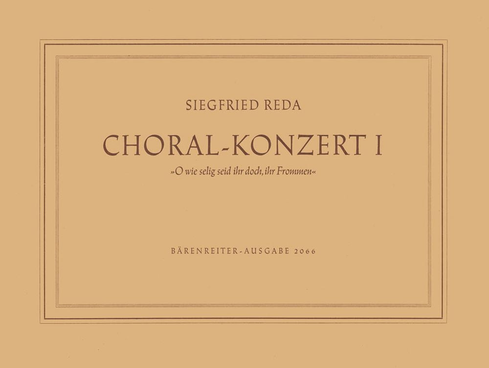Choralkonzert "O wie selig seid ihr doch, ihr Frommen" (1947)