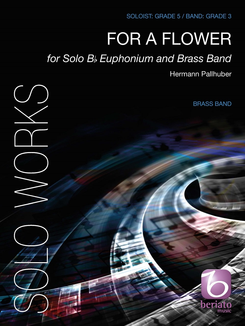 Pallhuber: For a Flower (Set Brassband)