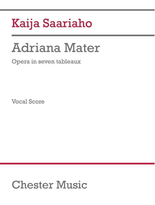 Saariaho: Adriana Mater (Opera)