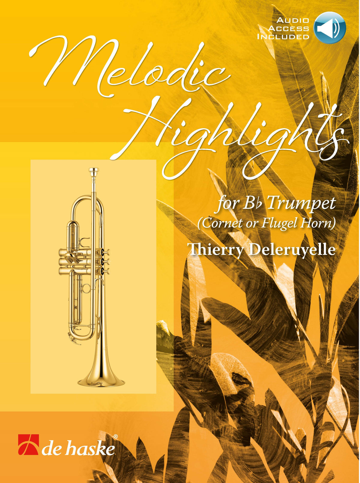 Melodic Highlights – Trompet, cornet of bugel