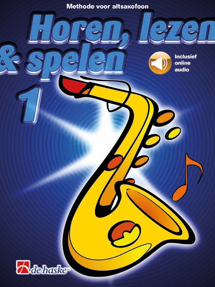 Horen Lezen & Spelen 1 Altsaxofoon