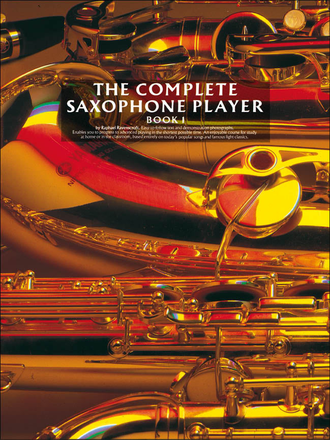 The Complete Saxophone Player Book 1