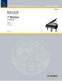 Max Reger: 7 Walzer op. 11 (Piano)