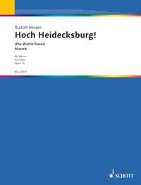 Rudolf Herzer: Hoch Heidecksburg! E-Dur op. 10 (Piano)