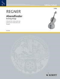 Hermann Regner: Abendlieder (Cello)