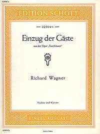 Wagner: Einzug der Gäste (Viool, Piano)