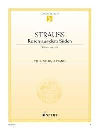 Strauß (Sohn): Rosen aus dem Süden op. 388 (Viool, Piano)