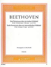 Ludwig van Beethoven: Drei Variationen über ein irisches Volkslied Es-Dur / Sechs Variationen über ein österreichisches Volkslied C-Dur op. 105/4 und 3 (Piano)