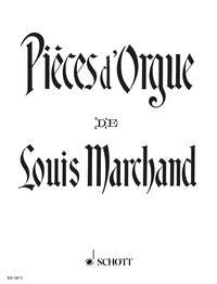 Marchand: Pièces d'Orgue (Orgel) afbeelding 2
