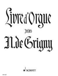 Grigny: Livre d'Orgue (Orgel)