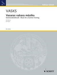 Pêteris Vasks: Vasaras vakara m?zika (Piano)