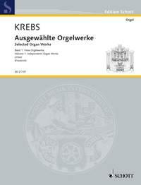Krebs: Ausgewählte Orgelwerke Band 1 (Orgel)
