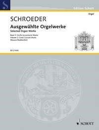 Schroeder: Ausgewählte Orgelwerke (Orgel) afbeelding 2