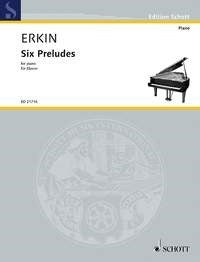 Ulvi Cemal Erkin: Six Preludes (Piano)