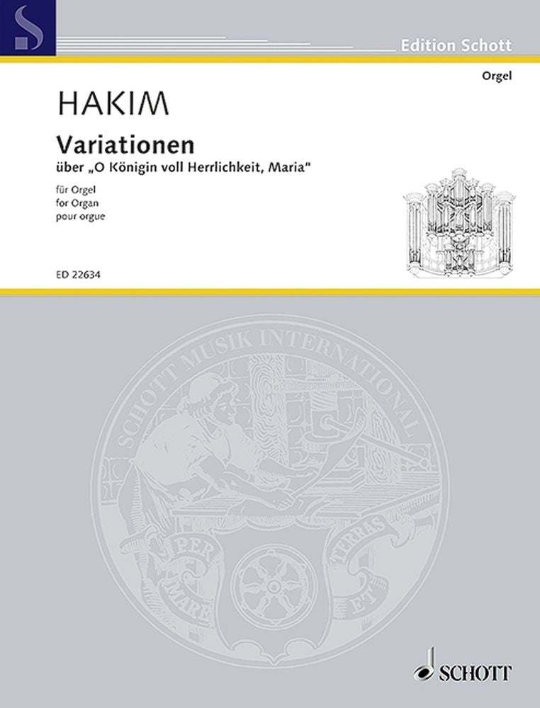 Hakim: Variationen über "O Königin voll Herrlichkeit, Maria" (Orgel)