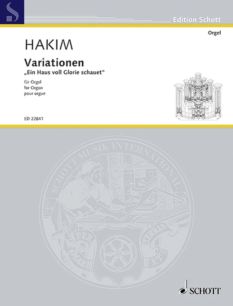 Hakim: Variationen "Ein Haus voll Glorie schauet" (Orgel)