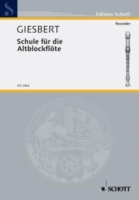 Giesbert: Schule für die Altblockflöte (Altblokfluit)