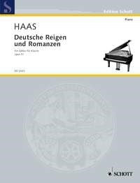 Josef Haas: Deutsche Reigen und Romanzen op. 51 (Piano)