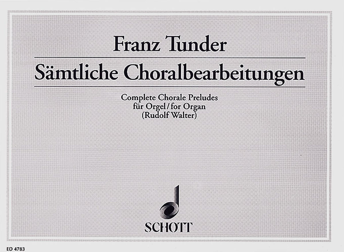 Tunder: Sämtliche Choralbearbeitungen (Orgel)