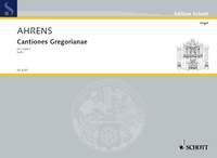 Ahrens: Cantiones Gregorianae pro organo Band 1 (Orgel)