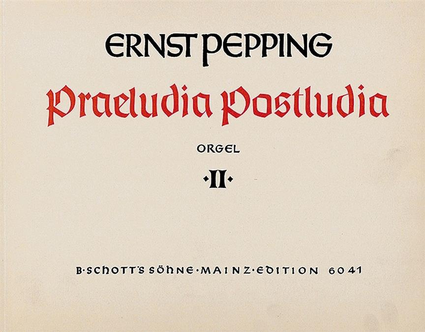 Pepping: Praeludia - Postludia Band 2 (Orgel)