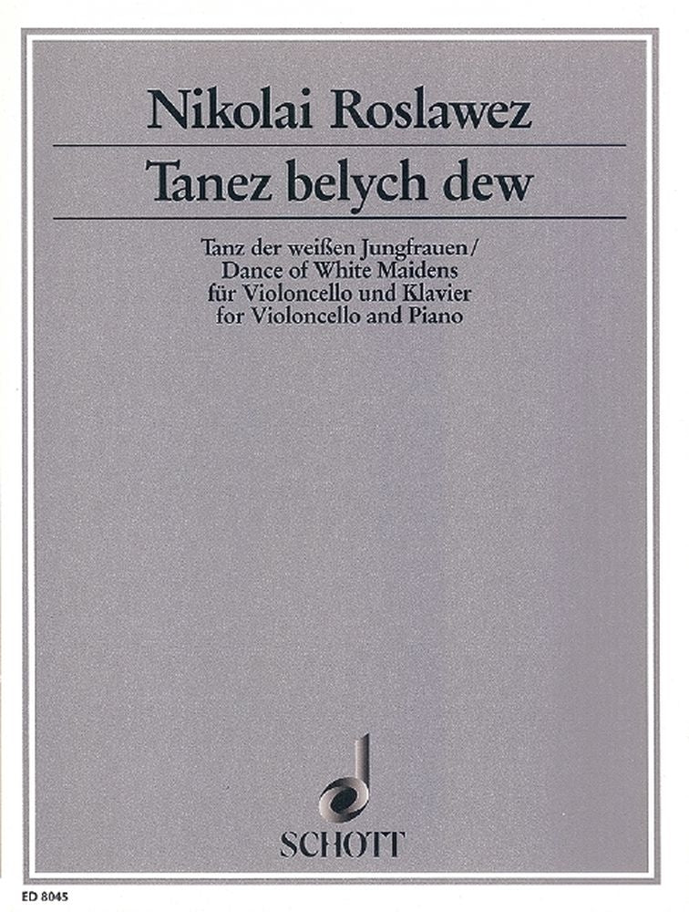 Nikolai Andreyevich Roslavets: Tanz der weißen Jungfrauen (Cello, Piano)