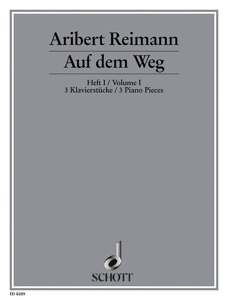 Aribert Reimann: Auf dem Weg Band 1 (Piano)