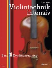 Märkl: Violintechnik intensiv Band 1 (Viool)