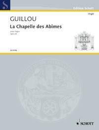 Guillou: La Chapelle des Abîmes op. 26 (Orgel)