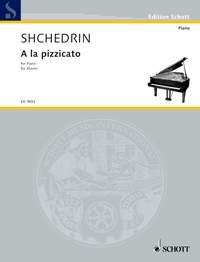 Rodion Shchedrin: A la pizzicato (Piano)