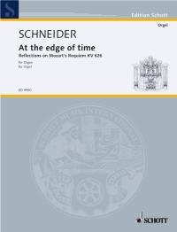 Schneider: At the edge of time (Orgel)
