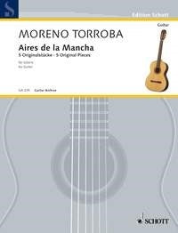 Moreno-Torroba: Aires de la Mancha (Gitaar)