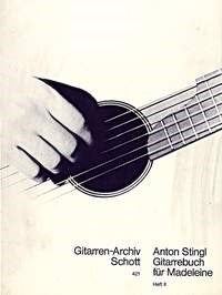 Stingl: Gitarrenbuch für Madeleine Heft 2 (Gitaar)