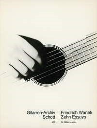 Wanek: Zehn Essays (Gitaar)
