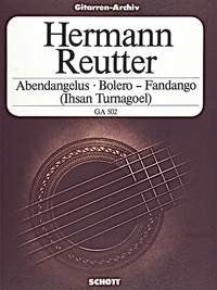 Reutter: Abendangelus - Bolero - Fandango (Gitaar)