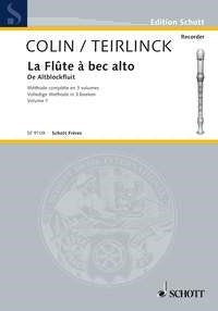 Colin: La Flûte à bec alto Band 1 (Altblokfluit)