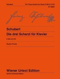 Schubert: The three Scherzi for Piano D 593/1-2, D 570(Edited from the sources by Jochen Reutt