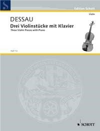 Dessau: Drei Violinstücke mit Klavier (Viool, Piano)