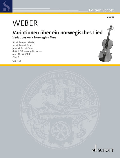 Weber: Variationen über ein norwegisches Lied d-Moll op. 22 (Viool, Piano)