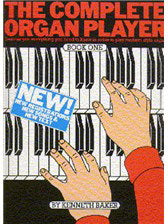 The Complete Organ Player Book One