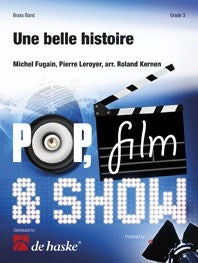 Une belle histoire (Partituur Brassband)