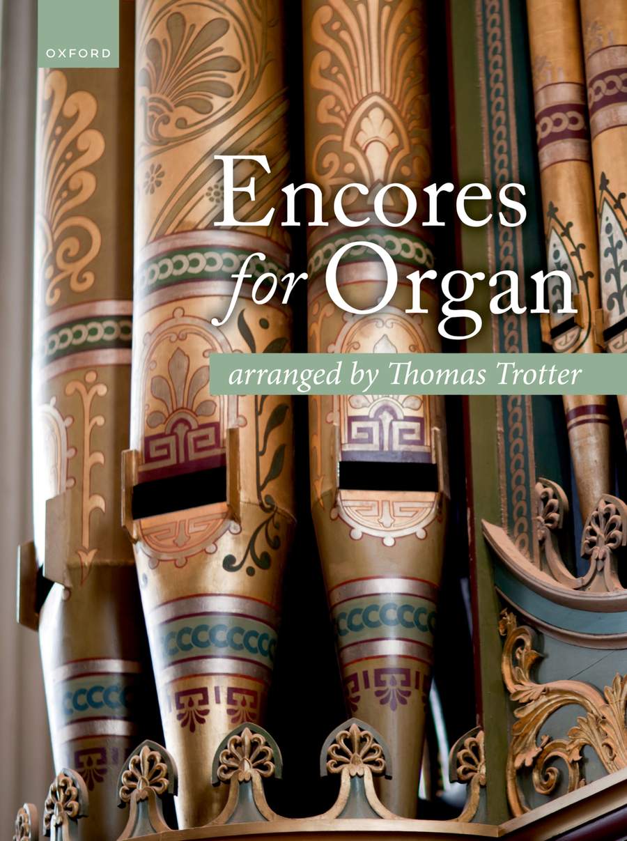 Trotter: Encores for Organ