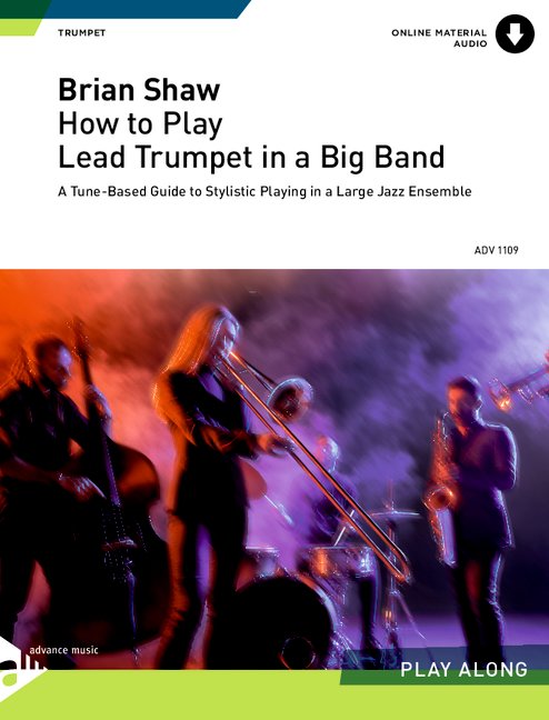 How to play Lead Trumpet in a Big Band
